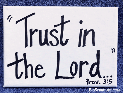 Trust in the Lord
